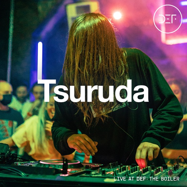 Tsuruda at DEF: The Boiler (DJ Mix) album cover