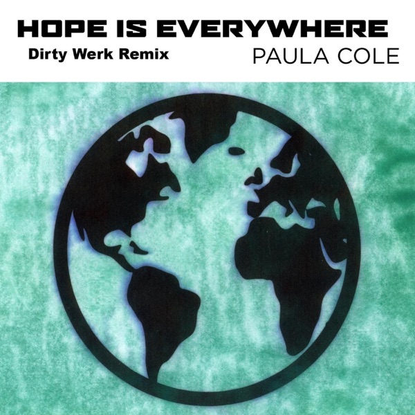 Hope Is Everywhere (Dirty Werk Remix) - Single album cover