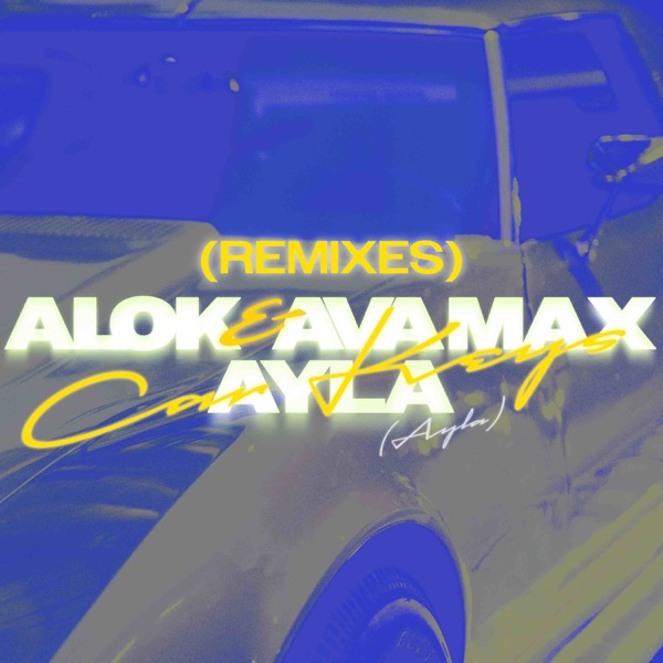 Car Keys (Ayla) [Remixes] - Single album cover
