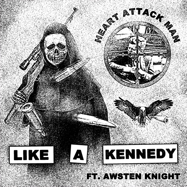 Like a Kennedy (feat. Awsten Knight) - Single album cover