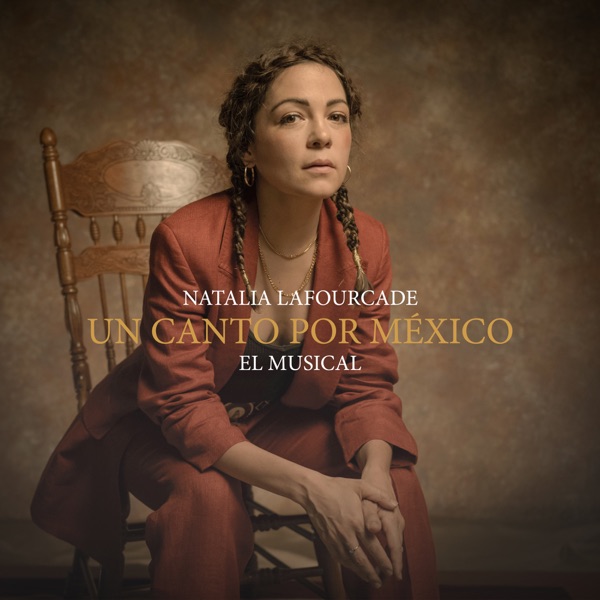 Un Canto por México - El Musical album cover