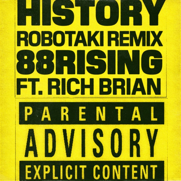 History (feat. Rich Brian) [Robotaki Remix] - Single album cover