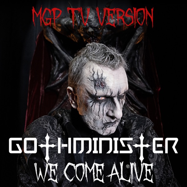 We Come Alive (MGP TV Version) - Single album cover