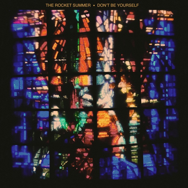 Don't Be Yourself - Single album cover