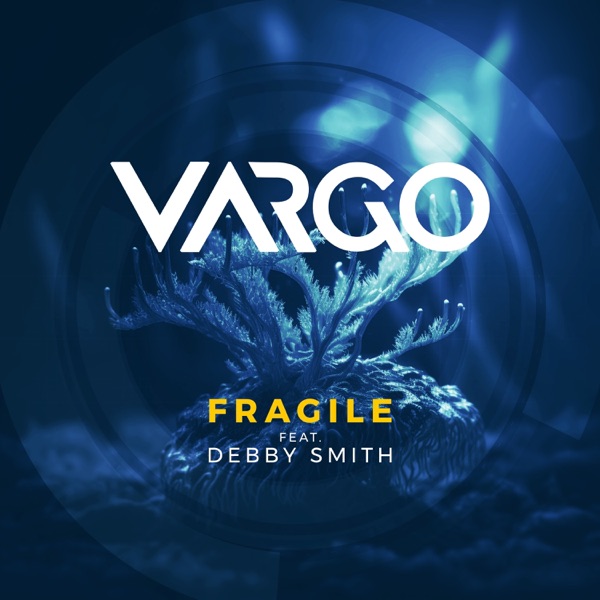 Fragile (feat. Debby Smith) - Single album cover