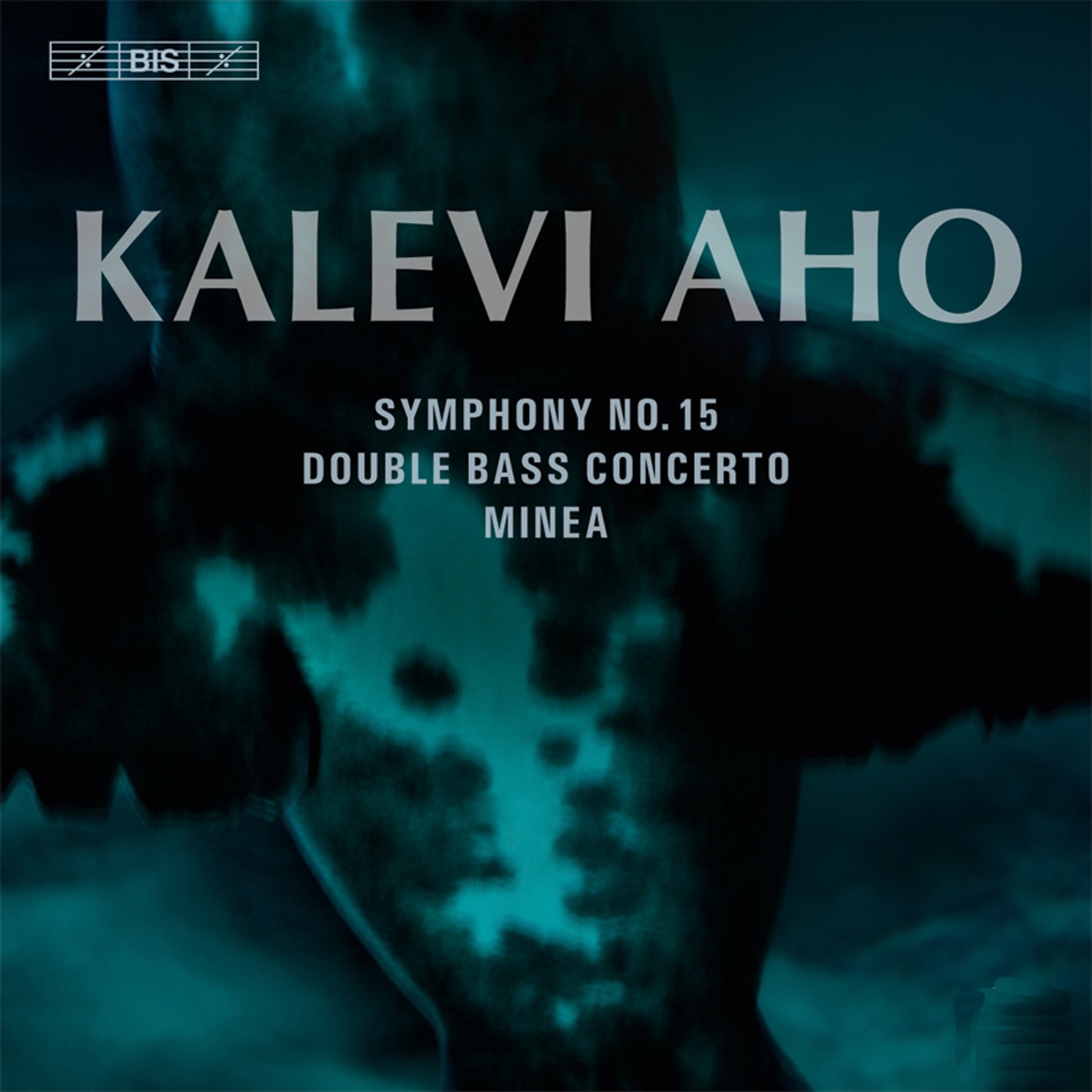 Aho: Symphony No. 15, Double Bass Concerto & Minea album cover
