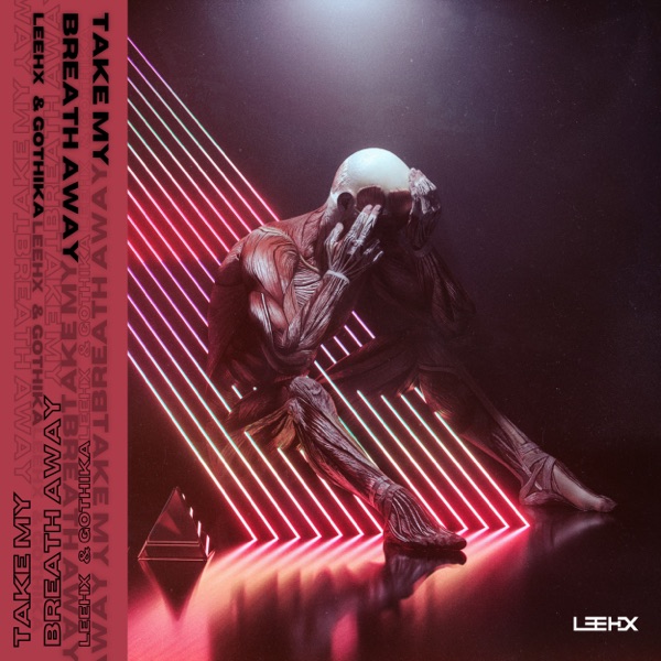 Take My Breath Away (feat. Gothika) - Single album cover