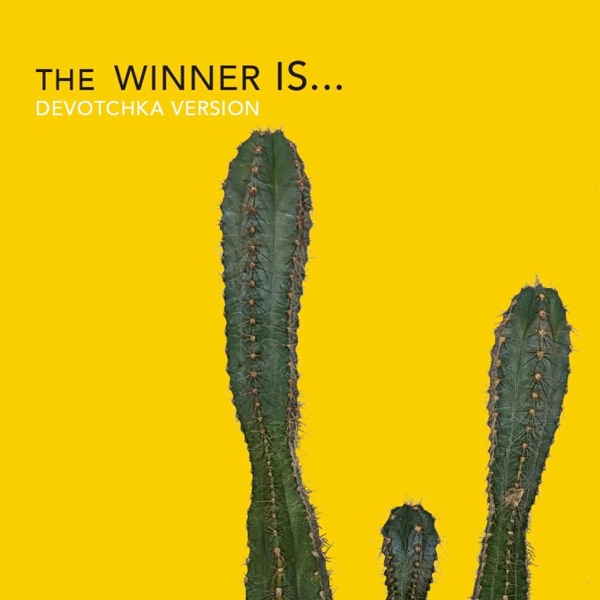 The Winner Is... (DeVotchKa Version) - Single album cover