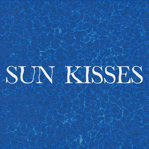 Sun Kisses - Single album cover