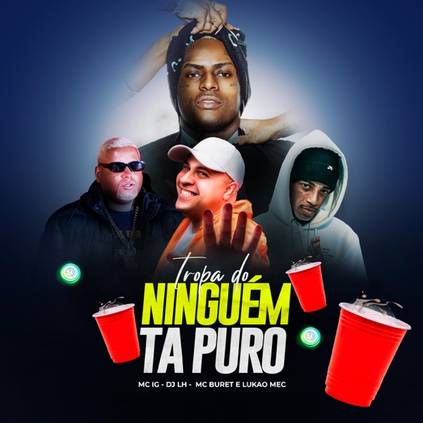 Tropa do Ninguém Tá Puro (feat. Lukão Mec) - Single album cover
