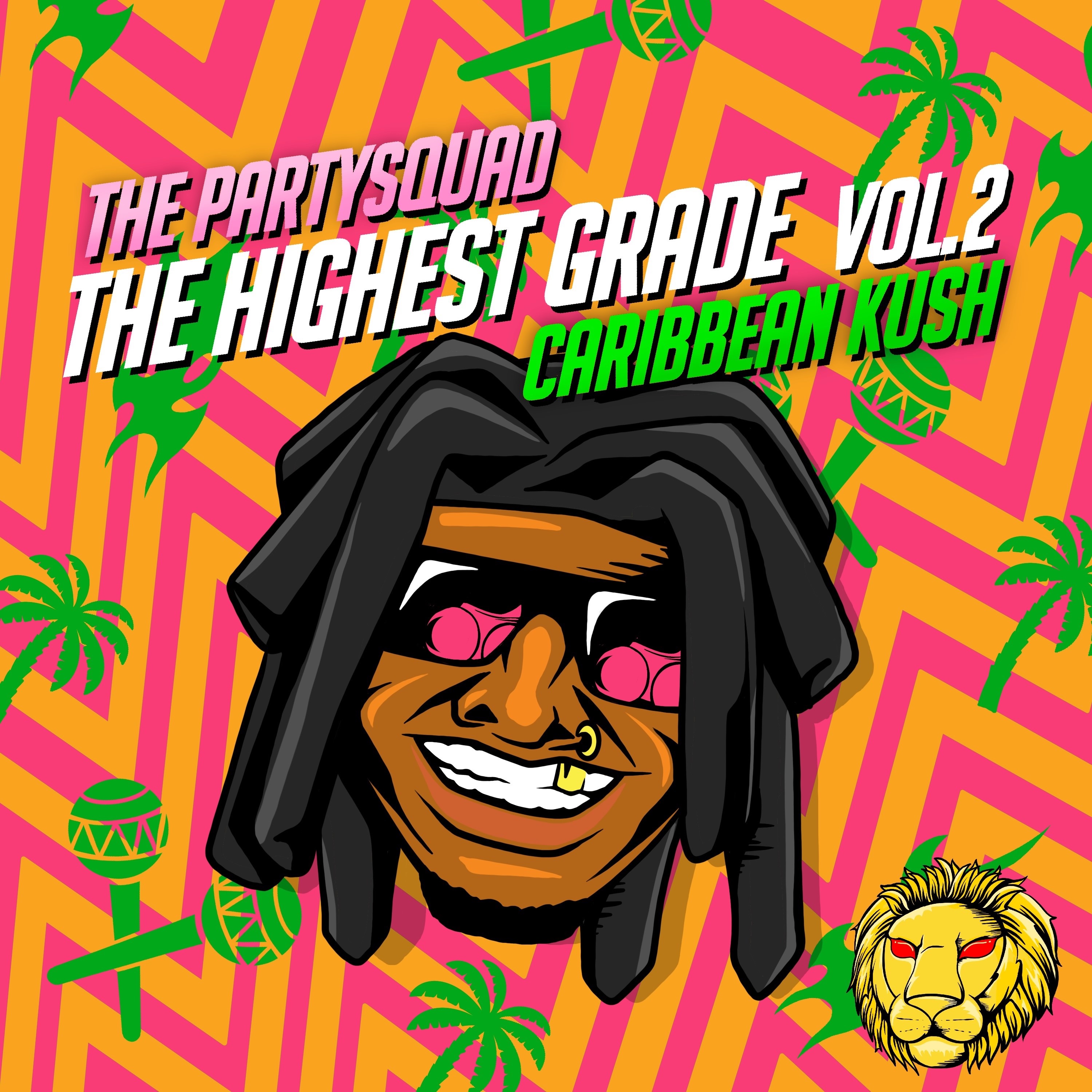 The Highest Grade Vol. 2.0 - Caribbean Kush - EP album cover