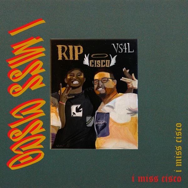 I Miss Cisco - Single album cover