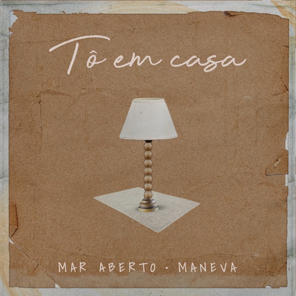 Tô Em Casa (Meu Lar É Você) - Single album cover