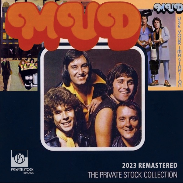Mud the Private Stock Collection (2023 Remastered) album cover
