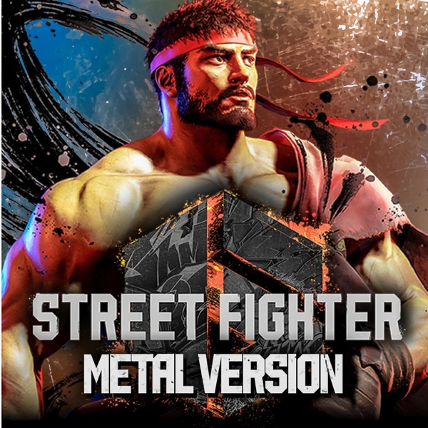 Street Fighter 6 (Ryu's Theme Viator) [Metal Version] - Single album cover
