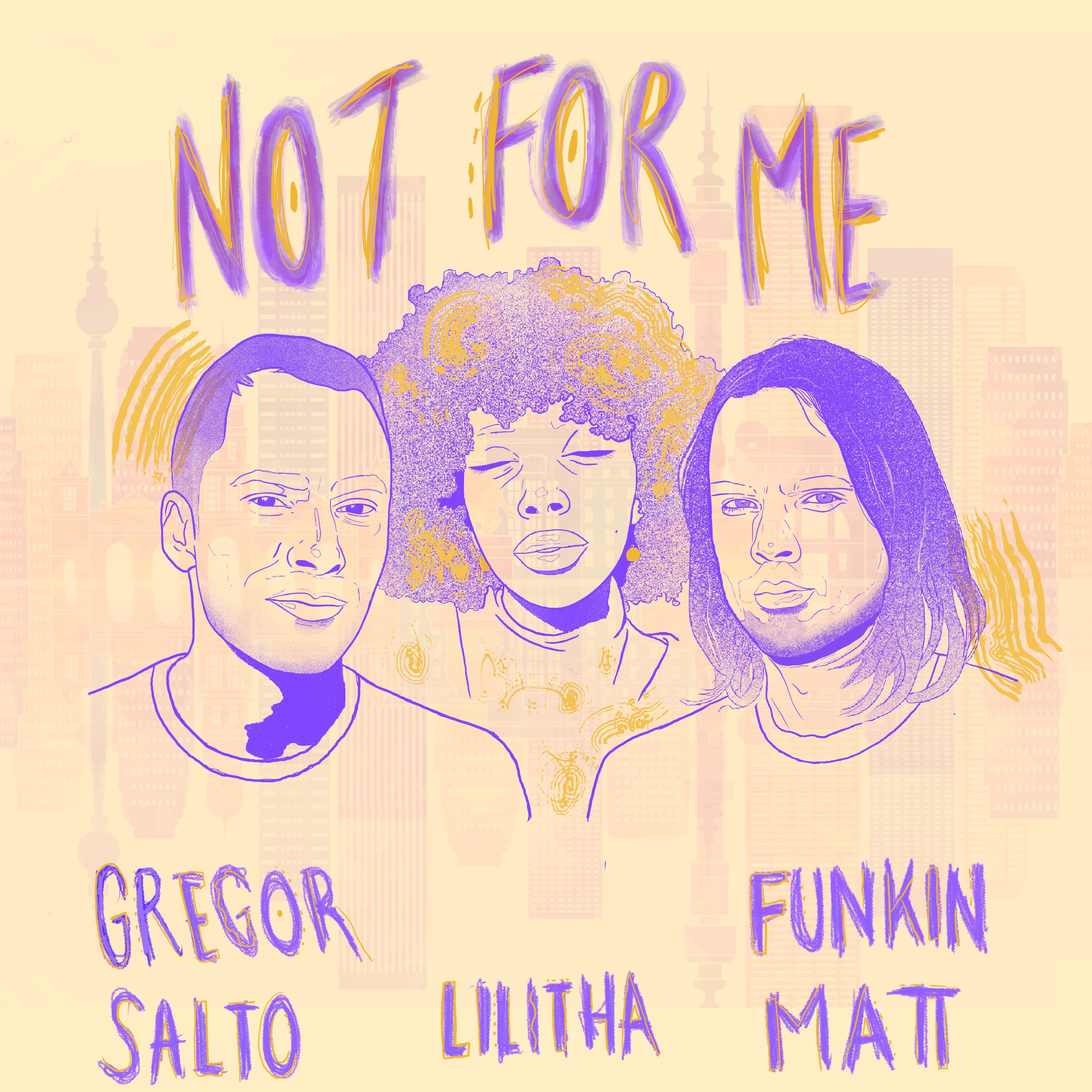Not for Me (feat. Lilitha) - Single album cover
