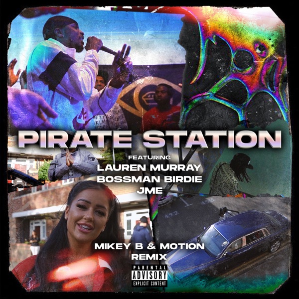 Pirate Station (Mikey B & Motion Remix) [feat. Lauren Murray, Bossman Birdie & Jme] - Single album cover