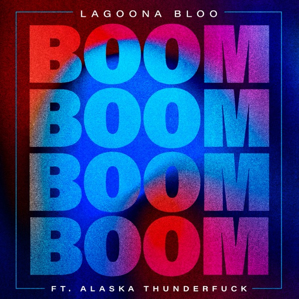 Boom, Boom, Boom, Boom!! - Single (feat. Alaska Thunderfuck) - Single album cover