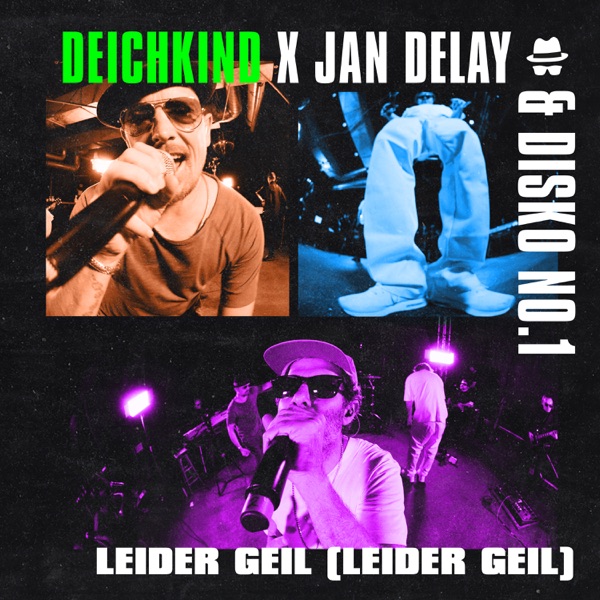 Diskoteque: Leider geil (Leider geil) [feat. Deichkind] - Single album cover