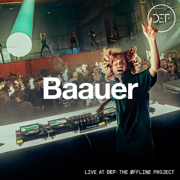 Baauer at DEF: The Øffline Project (DJ Mix) album cover