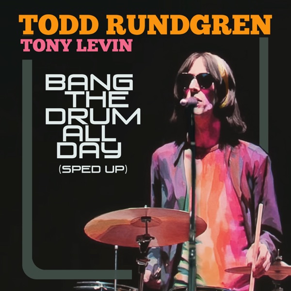 Bang The Drum All Day (Re-Recorded - Sped Up) - Single album cover