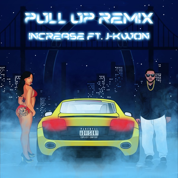 PULL UP (Remix) - Single [feat. J-Kwon] - Single album cover
