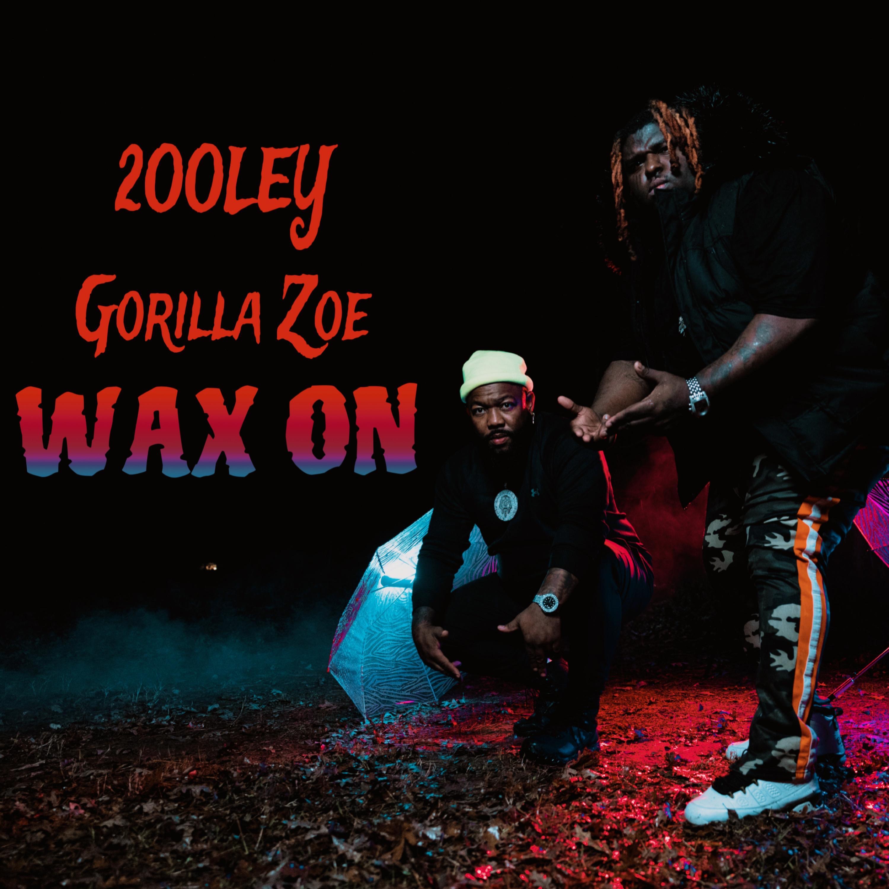 Wax On (feat. Gorilla Zoe) - Single album cover