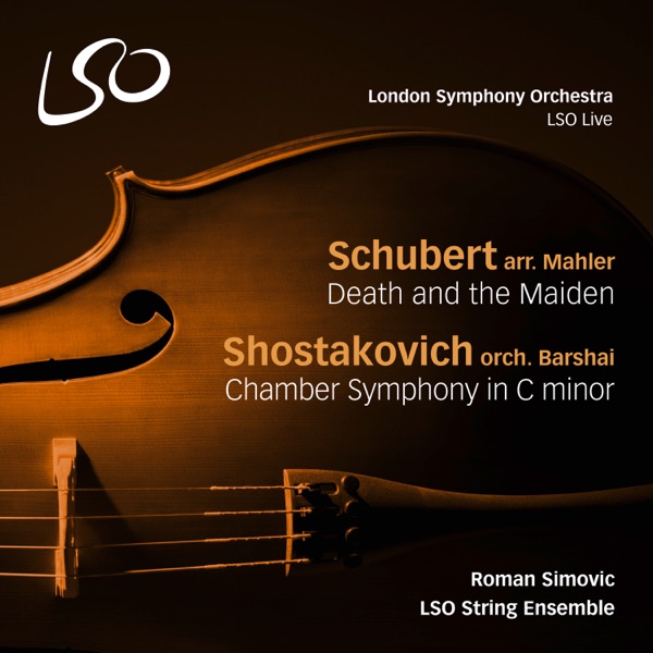 Schubert: Death and the Maiden - Shostakovich: Chamber Symphony in C Minor album cover