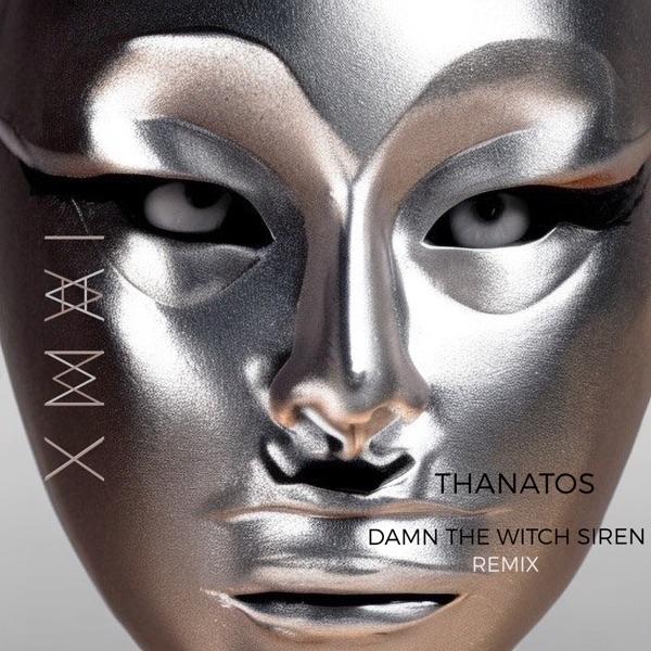 Thanatos (Damn the Witch Siren Remix) - Single album cover