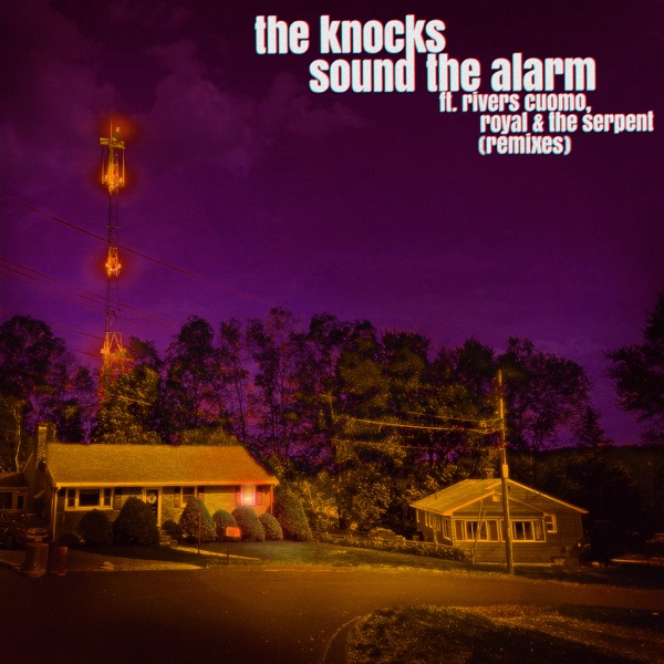 Sound the Alarm (feat. Rivers Cuomo & Royal & the Serpent) [Remixes] - Single album cover