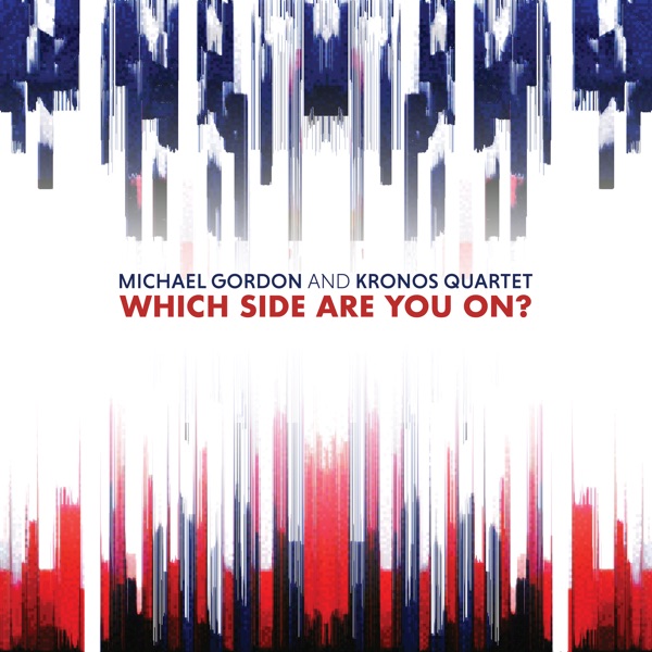Campaign Songs #2: Which Side Are You On? - Single album cover