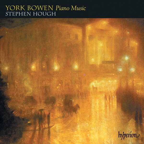 York Bowen: Piano Music - Preludes, Sonata No. 5, Romances, etc. album cover