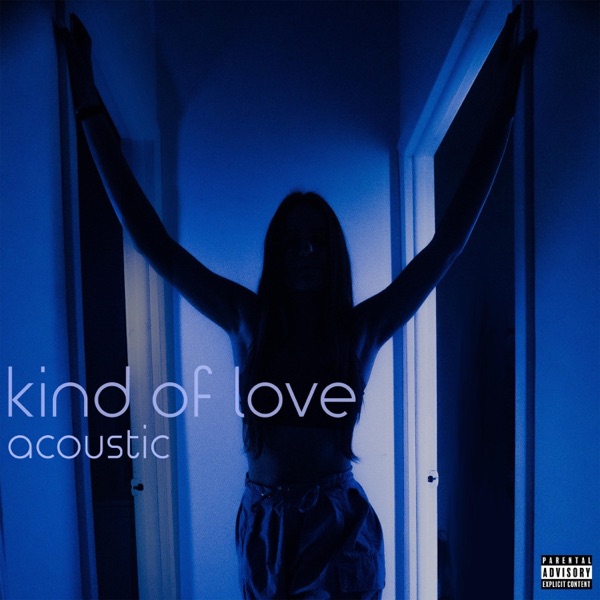 Kind of Love (Acoustic) - Single album cover