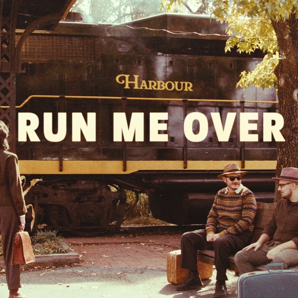 Run Me Over - Single album cover