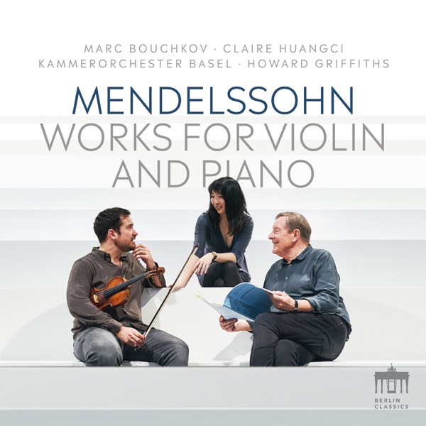 Mendelssohn: Works for Violin and Piano album cover