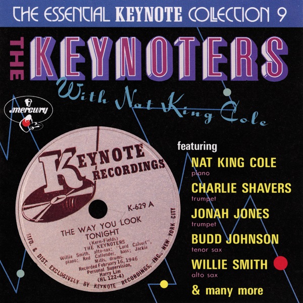 The Keynoters With Nat King Cole: The Essential Keynote Collection 9 album cover