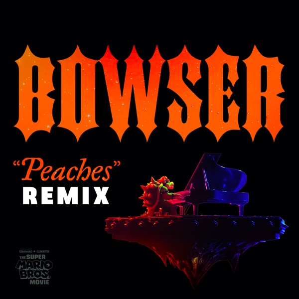 Peaches (Remix) [from the Super Mario Bros. Movie] - Single album cover