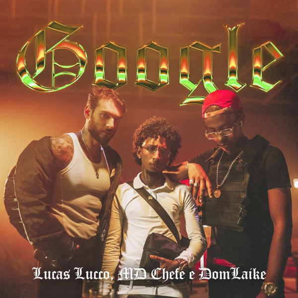 Google (feat. Lucas Lucco & Ecologyk) - Single album cover