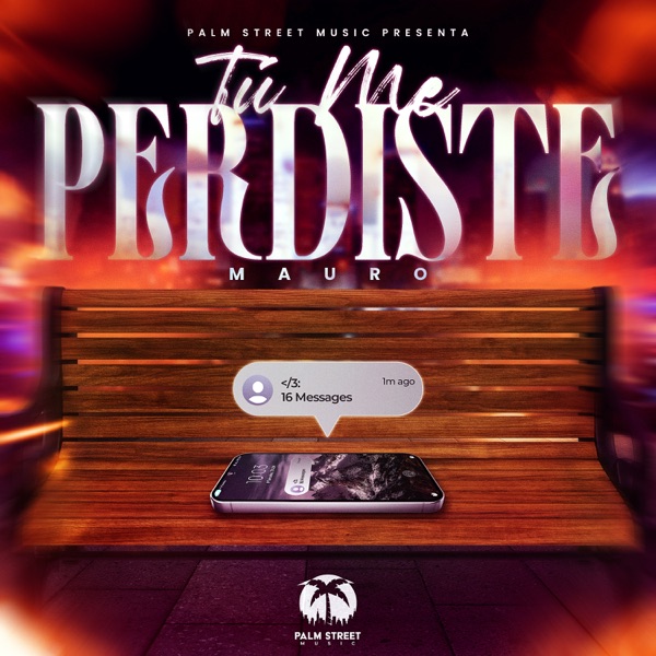 Tú Me Perdiste - Single album cover