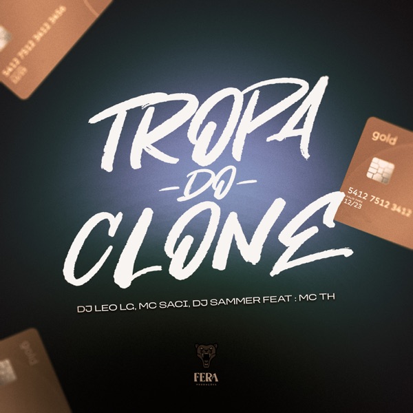Tropa do Clone (feat. DJ Sammer) - Single album cover