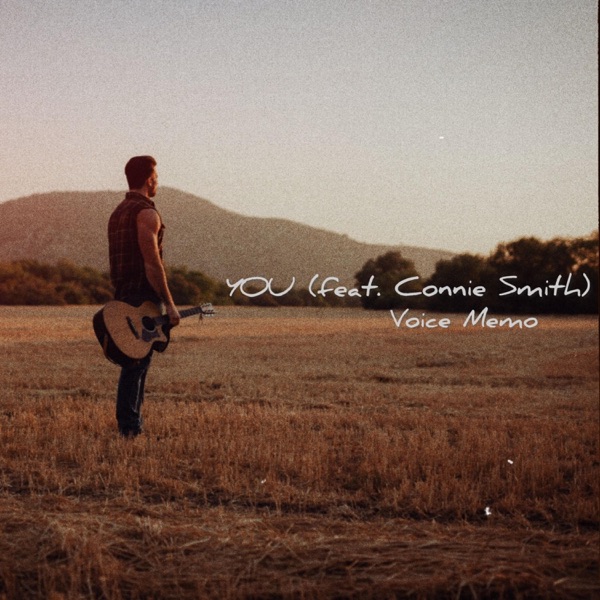 You (feat. Connie Smith) [Voice Memo] - Single album cover