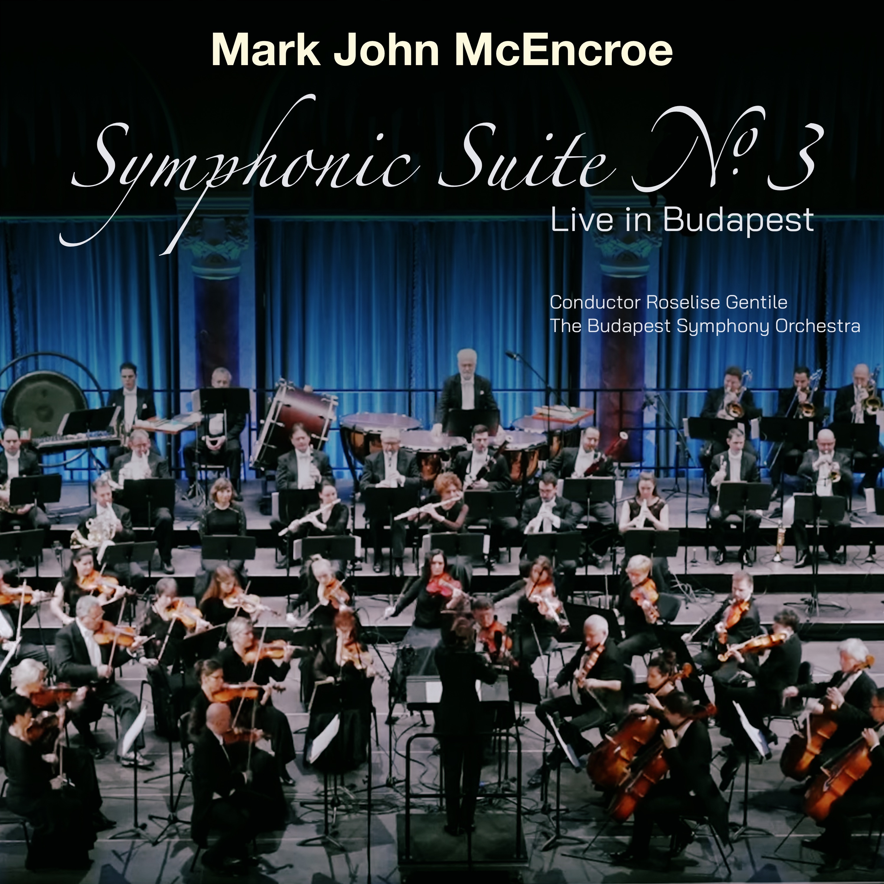 Symphonic Suite No.3 Live in Budapest album cover