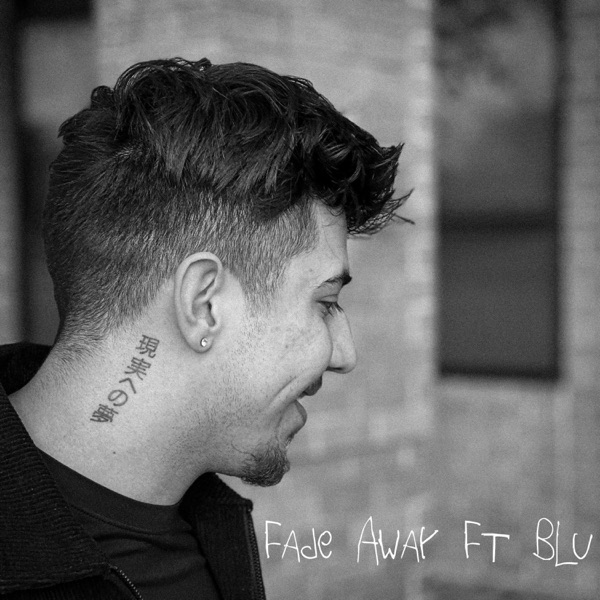 FADE AWAY (feat. Blu) - Single album cover