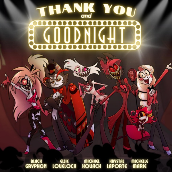 Thank You and Goodnight (feat. Elsie Lovelock, Michael Kovach, Krystal LaPorte & Michelle Marie) - S album cover