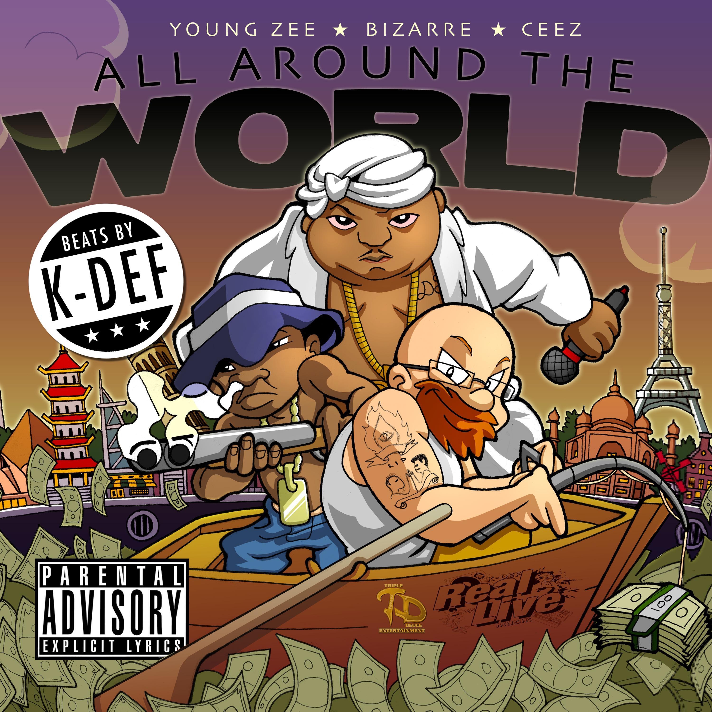 All Around the World (feat. Young Zee & Bizarre) - Single album cover