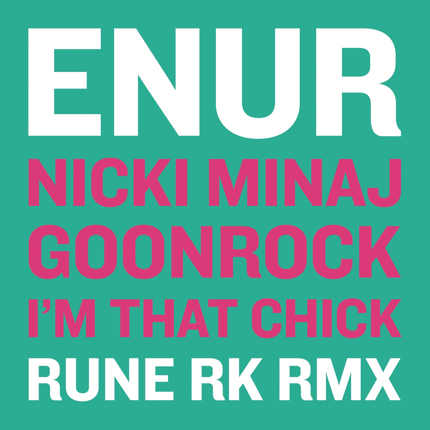 I'm That Chick (feat. Nicki Minaj & Goonrock) - Single album cover