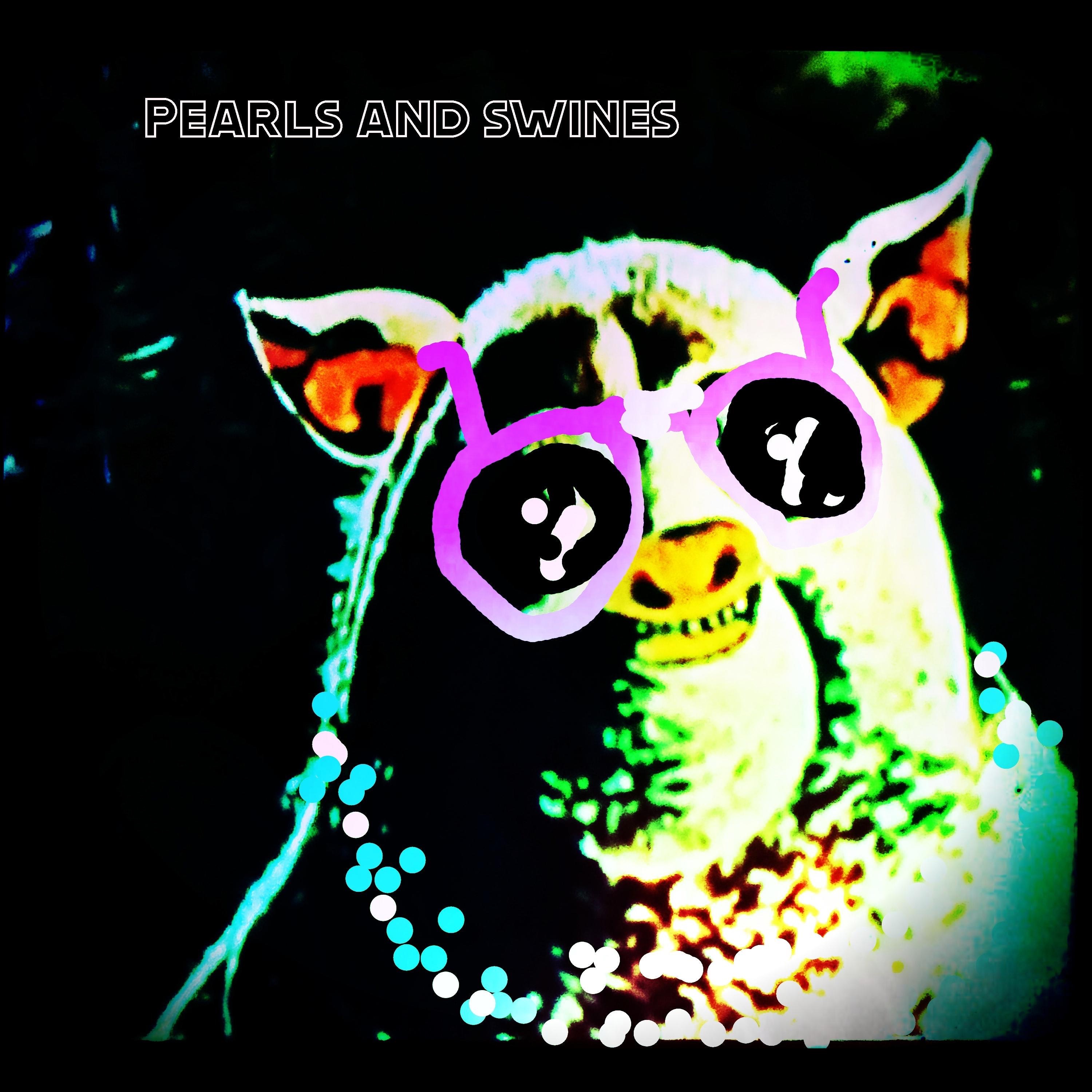 Pearls and Swines - Single album cover