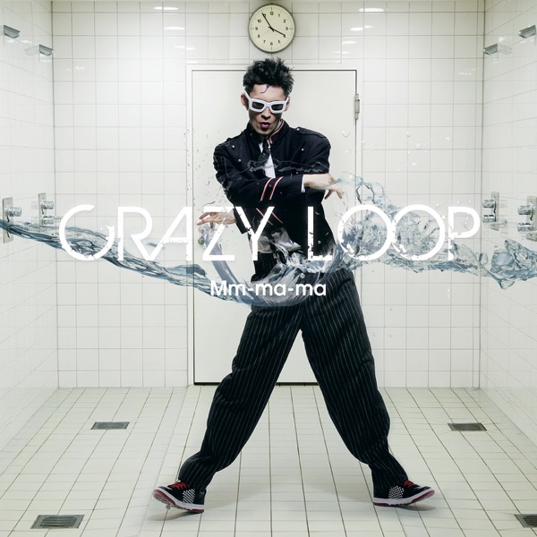 Crazy Loop (Mm-ma-ma) - Single album cover