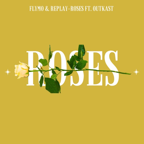 Roses  (feat. Outkast) - Single album cover