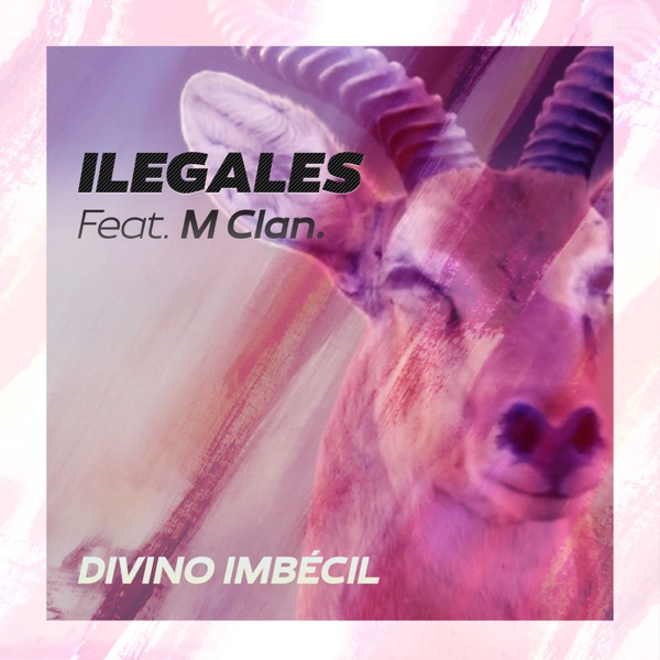 Divino imbécil (feat. M-Clan) - Single album cover